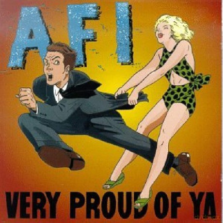 Afi: Very Proud Of Ya [Winyl]