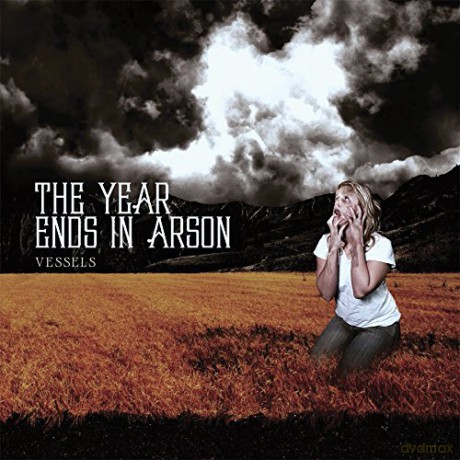 Year Ends In Arson: Vessels [CD]