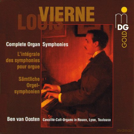 Ben Van Oosten: Vierne/Complete Organ Symphonies [4CD]