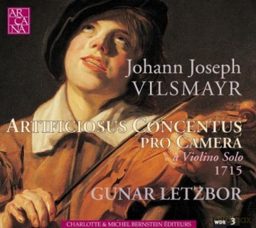 Gunar Letzbor: Vilsmayr: Artificiosus Concentrus Pro Ca [CD]