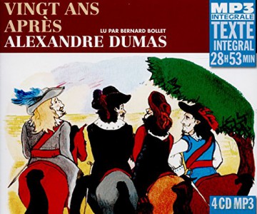 Alexandre Dumas: Vingt Ans Apres (Integrale Mp3). Lu Par Bernard Bollet [4CD]