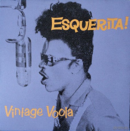Esquerita: Vintage Voola [Winyl]