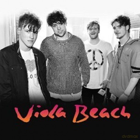 Viola Beach: Viola Beach [CD]