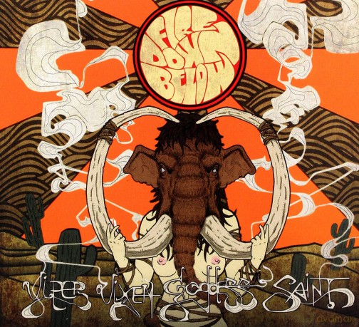 Fire Down Below: Viper. Vixen. Goddess. Saint [CD]