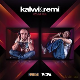 Kalwi & Remi: Kiss Me Girl [CD]