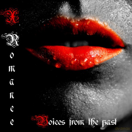 X-Romance: Voices From The Past [CD]