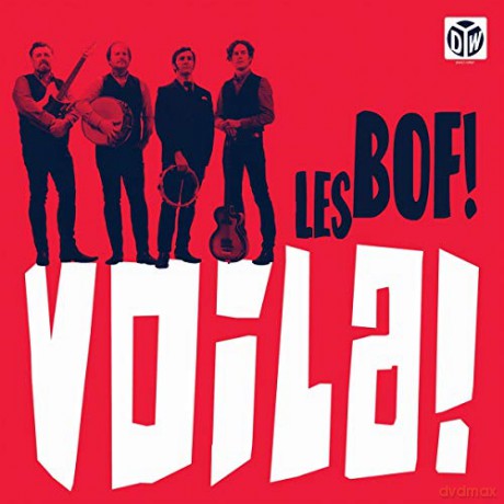 Les Bof!: Voila! [CD]