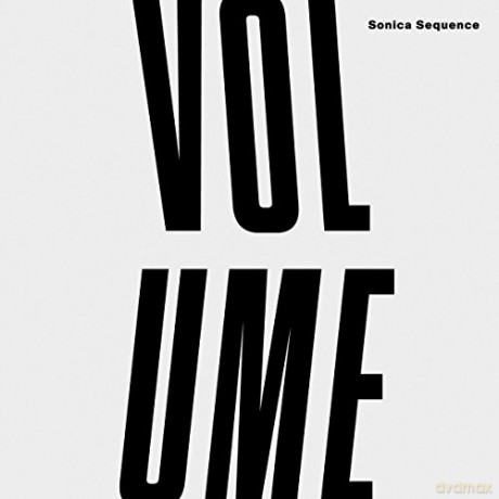 Sonica Sequence: Volume [CD]