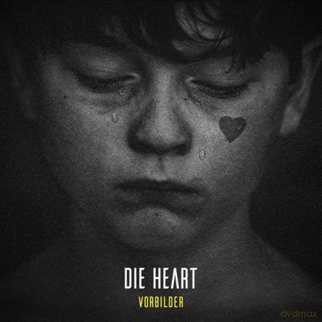 Die Heart: Vorbilder [CD]