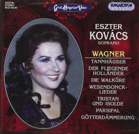 Eszter Kovacs: Wagner Arias [CD]