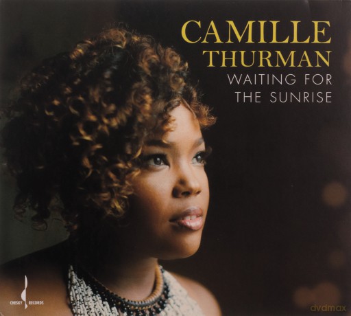Camille Thurman: Waiting For The Sunrise [CD]