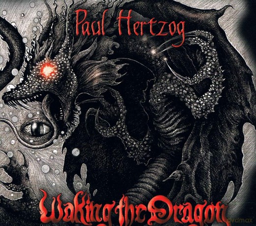 Paul Hertzog: Waking The Dragon [CD]