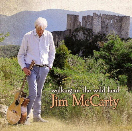 Jim Mccarty: Walking In The Wild Land [CD]