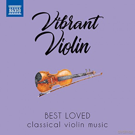 Vibrant Violin: Best Loved Classical Violin Music [CD]