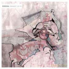 Sobura: Organic Lo-Fi [CD]
