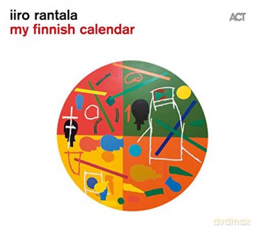 Iiro Rantala: My Finnish Calendar [CD]