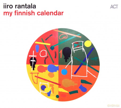 Iiro Rantala: My Finnish Calendar [CD]