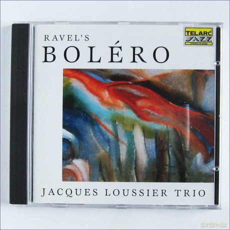 Jacques Loussier Trio: RavelS Bolero [CD]