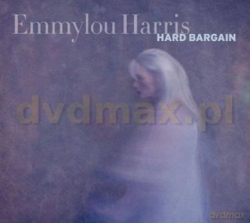 Emmylou Harris: Hard Bargain [CD]