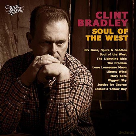 Clint Bradley: Soul Of The West [Winyl]