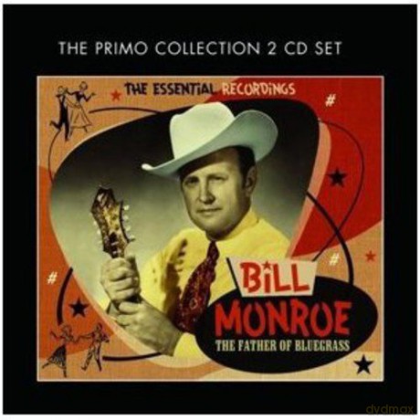 Bill Monroe: The Father Of Bluegrass [2CD]