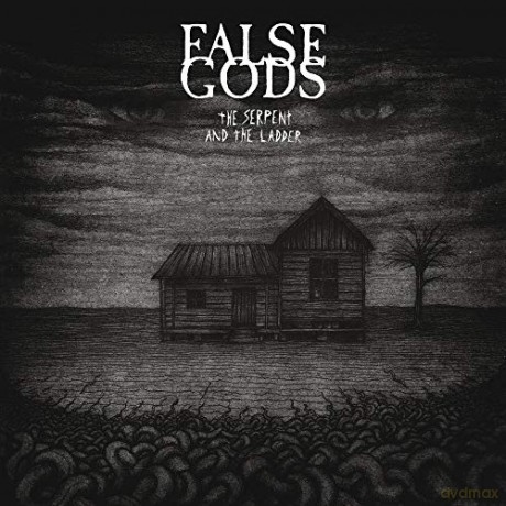 False Gods: The Serpent And The Ladder [CD]
