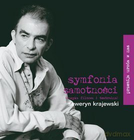 Seweryn Krajewski: Symfonia samotności (muzyka filmowa i teatralna) [CD]