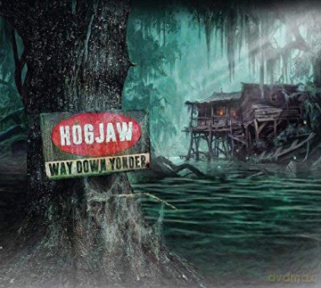 Hogjaw: Way Down Yonder [Winyl]