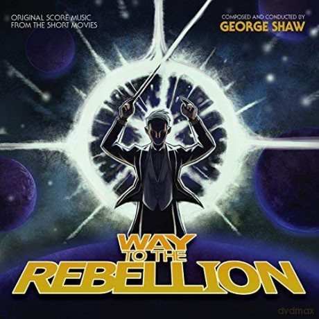 George Shaw: Way To The Rebellion [CD]