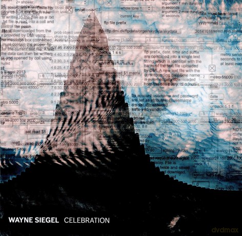 Wayne Siegel: Wayne Siegel: Celebration [CD]