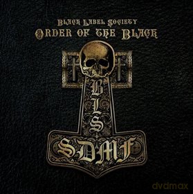 Black Label Society: Order Of The Black [CD]