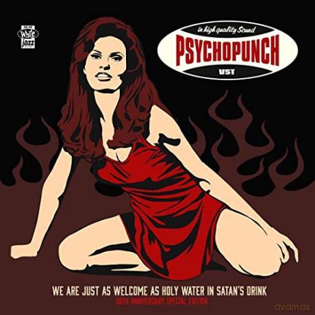 Psychopunch: We Are Just As Welcome As Holy Water In Satans Drink [Winyl]