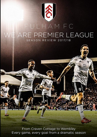 We Are Premier League - Fulham FC Season Review 2017/18 [DVD]