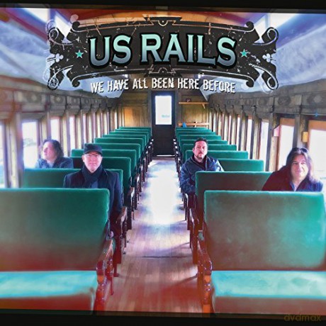 Us Rails: We Have All Been Here Before [CD]