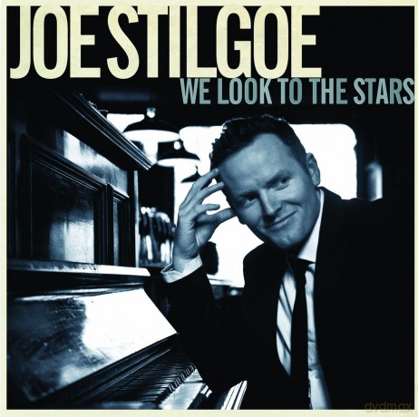 Joe Stilgoe: We Look To The Stars [CD]