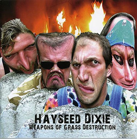 Hayseed Dixie: Weapons Of Grass Destruction [CD]