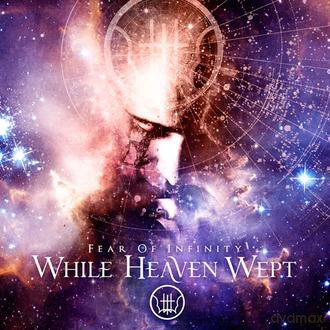While Heaven Wept: Fear Of Infinity [2xWinyl]