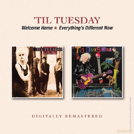 Til Tuesday: Welcome Home / Everythings Different Now [CD]