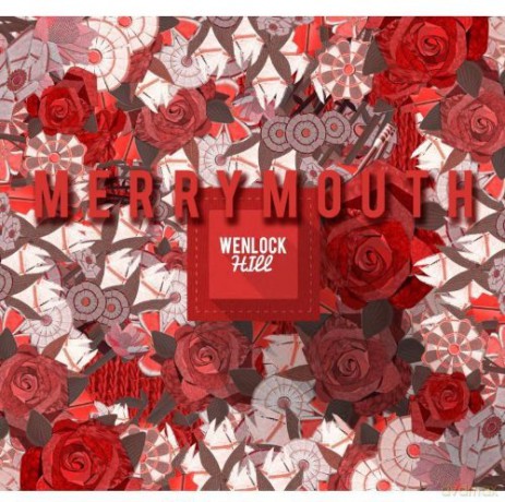 Merrymouth: Wenlock Hill [CD]
