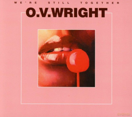 O.V. Wright: We're Still Together (digipack) [CD]