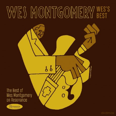 Wes Montgomery: Wess Best: The Best Of Wes Montgomry On Resonance [CD]