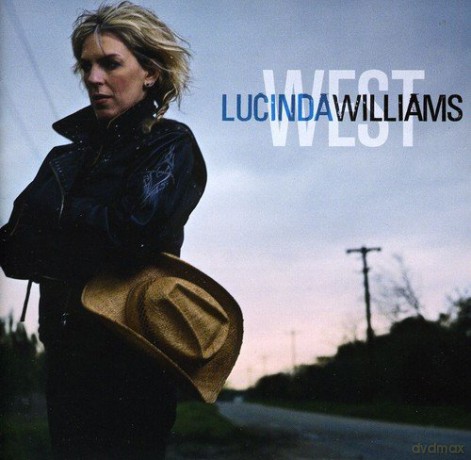 Lucinda Williams: West [CD]