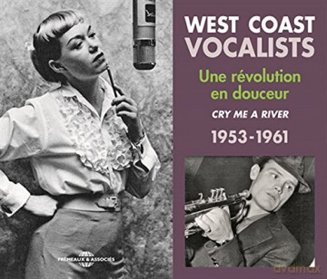 West Coast Vocalists. Une Revolution En Douceur 1953-1961 [2CD]