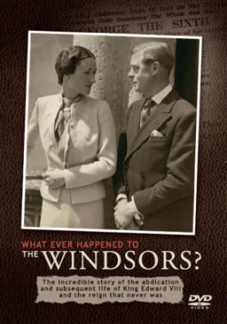 What Ever Happened To The Windsors [DVD]