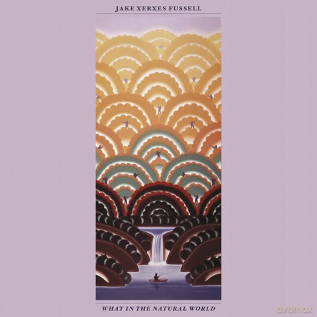 Jake Xerxes Fussell: What In The Natural World [CD]