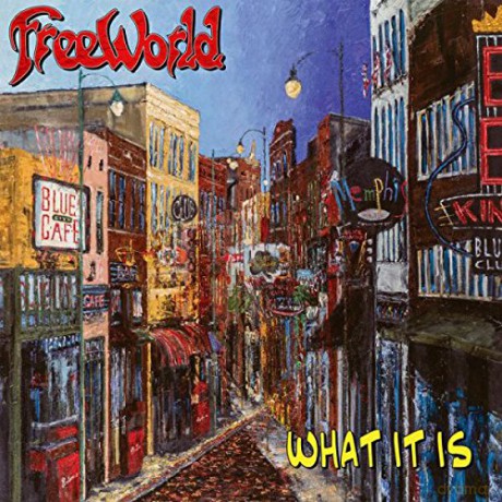 Freeworld: What It Is [CD]