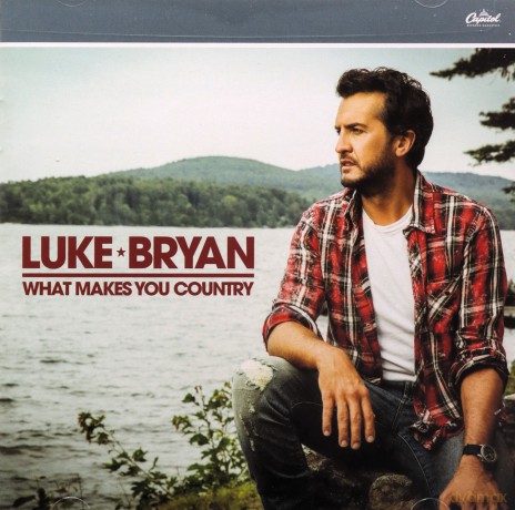 Luke Bryan: What Makes You Country [CD]