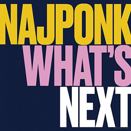 Najponk: Whats Next [CD]