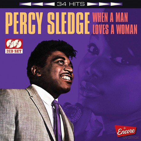 Percy Sledge: When A Man Loves A Woman [2CD]