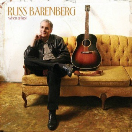Russ Barenberg: When At Last [CD]
